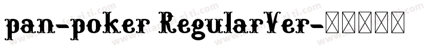 pan-poker RegularVer字体转换
